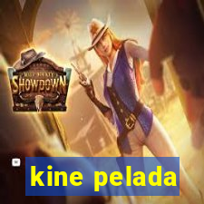 kine pelada